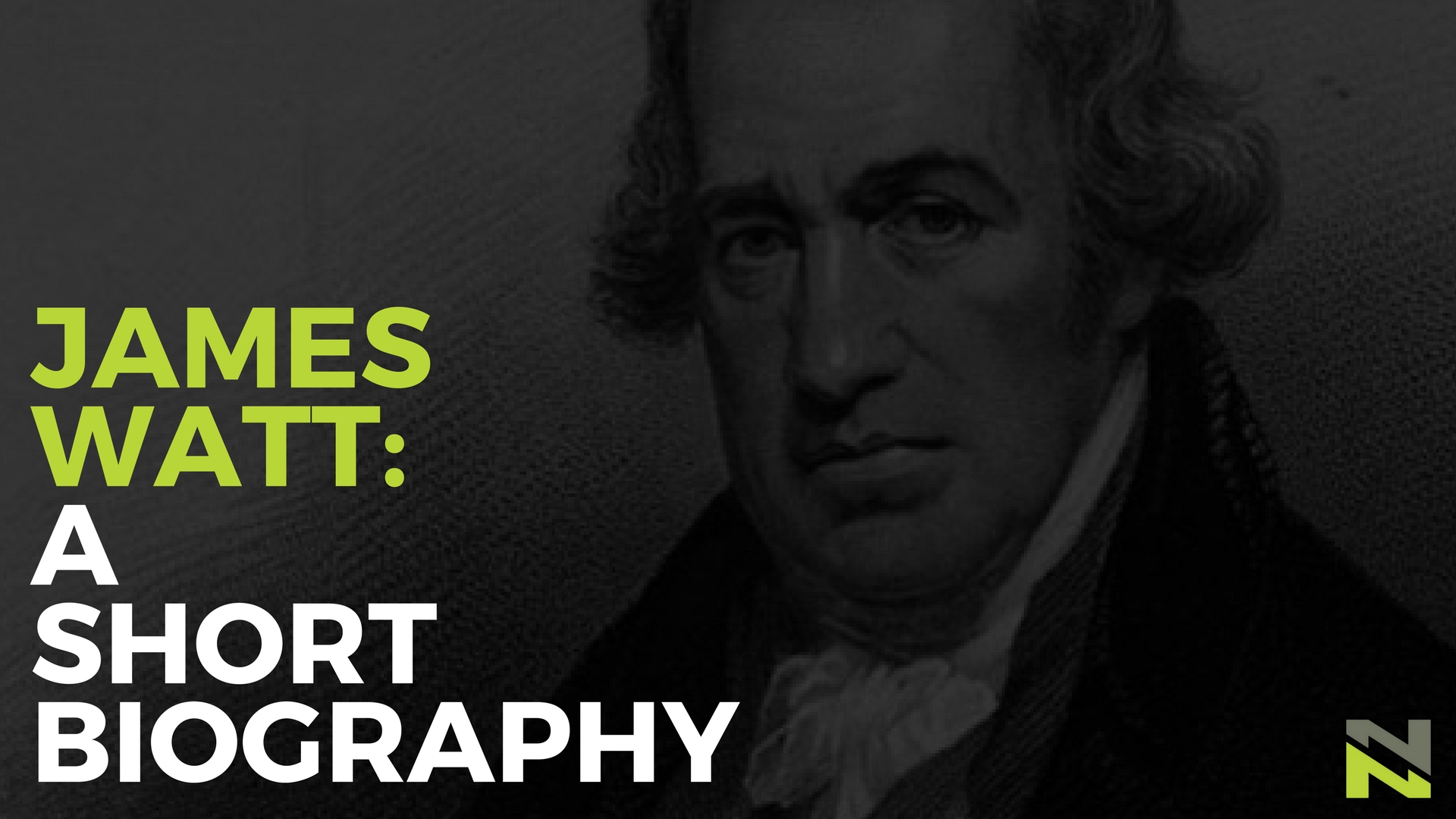 James Watt:  A Short Biography